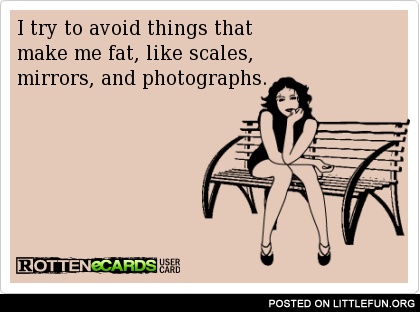 Things that make me fat