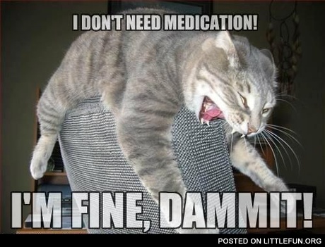 I don't need medication
