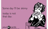I'll be skinny