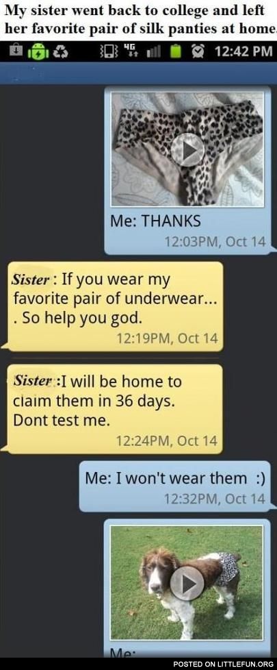 She left her favorite pair of silk panties at home