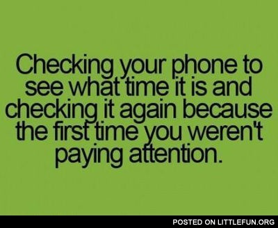 Checking your phone