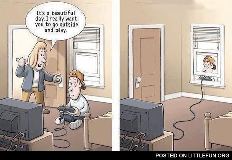 Go outside and play