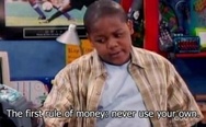 The first rule of money