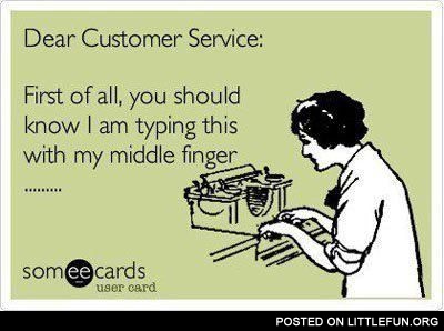 Dear Customer Service