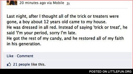 Last night, after I thought all of the trick or treaters