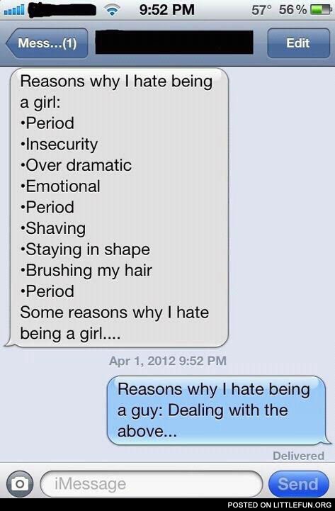 Reasons why I hate being a girl