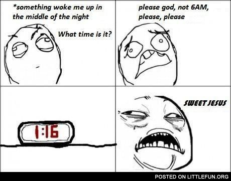 Something woke me up