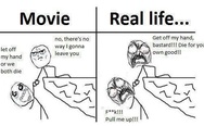 Movie vs. Real life