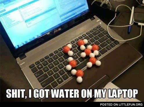 I got water on my laptop