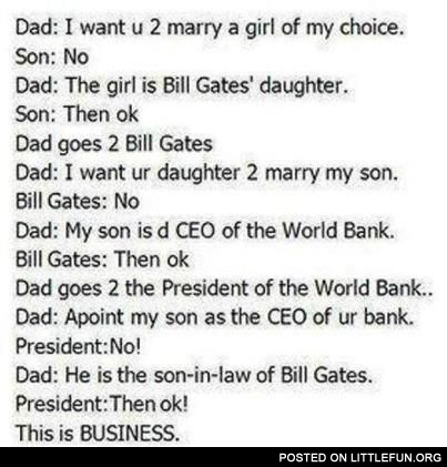 This is business