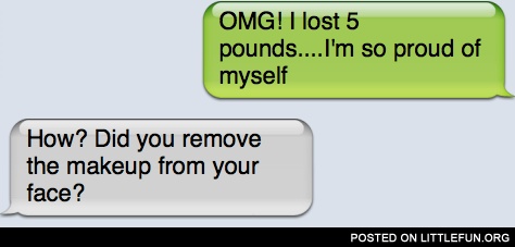 OMG! I lost 5 pounds