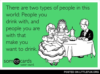 There are two types of people in this world