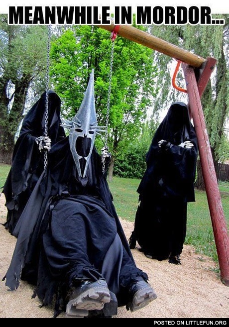 Meanwhile in Mordor