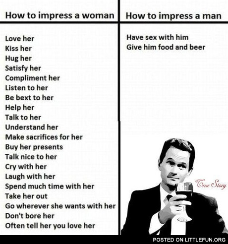 How to impress woman and man