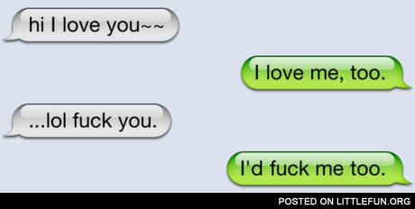 Hi, I love you