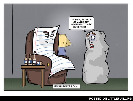 Paper beats rock