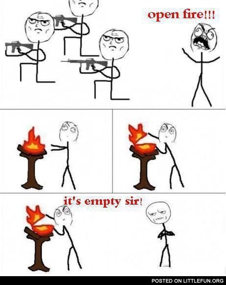Open fire!!!