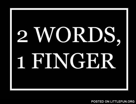 2 Words 1 finger