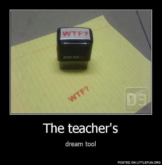 The teacher's dream tool