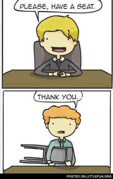 Please, have a seat