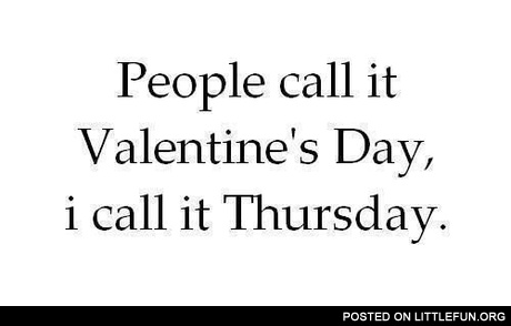 People call it Valentine's Day