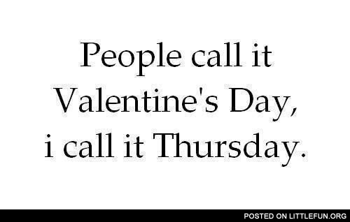 People call it Valentine's Day