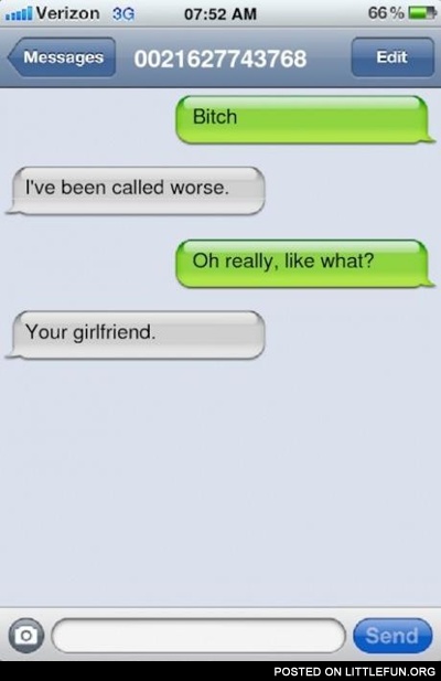 I've been called worse