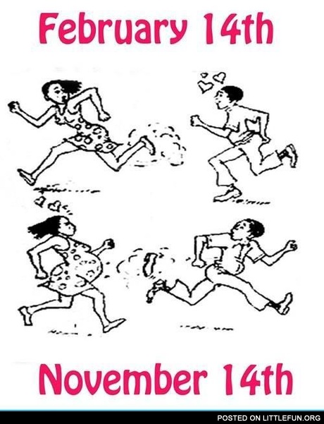 February 14th vs. November 14th