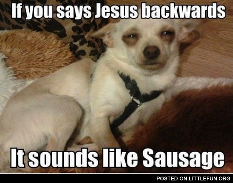 Jesus – But Backwards.