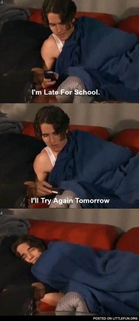 I'm late for school