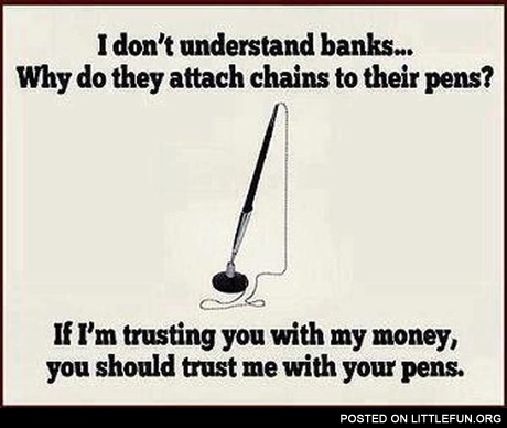 I Don’t Understand Banks