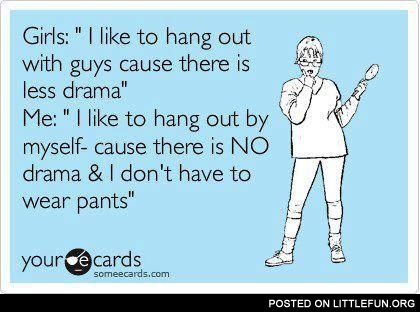 I Don't Have To Wear Pants