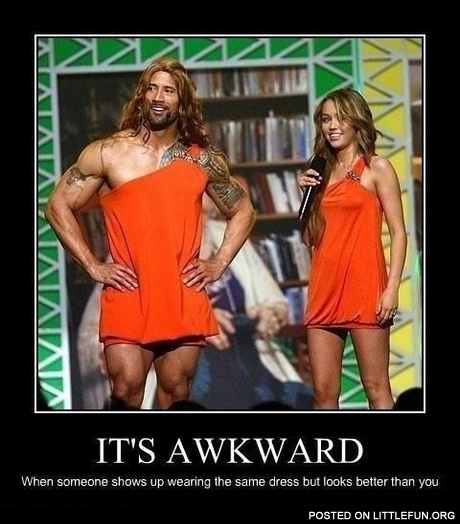 It's awkward