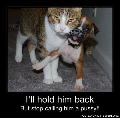 I'm hold him back