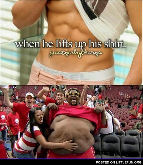 When he lifts up his shirt