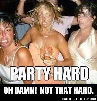 Party hard