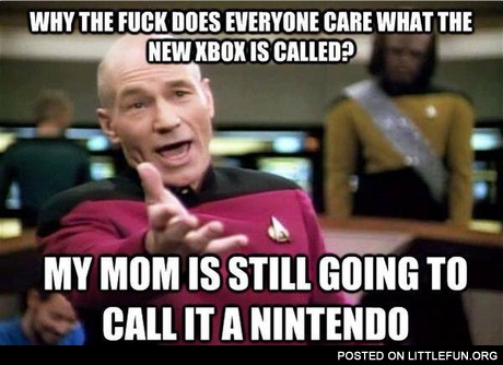My Mom is still going to call it Nintendo