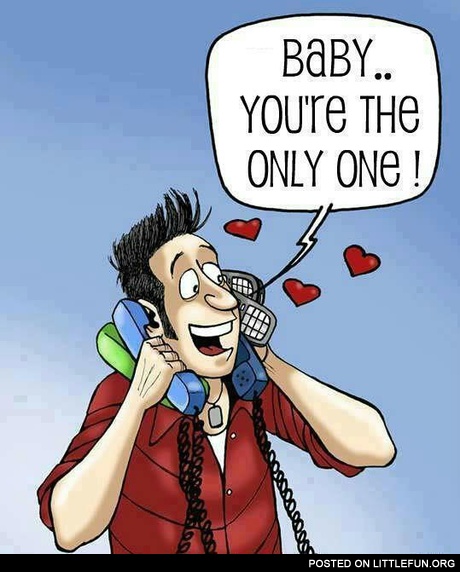 Baby, you are the only one