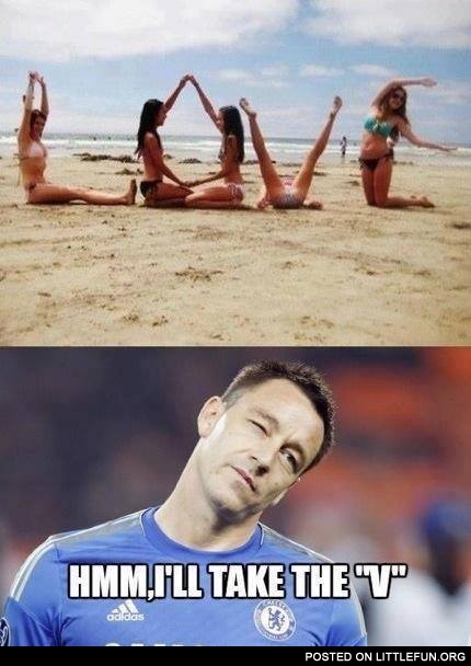 I'll take the V