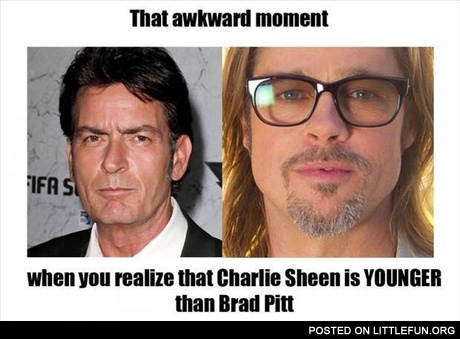 Charlie Sheen is younger than Brad Pitt