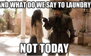 What do we say to loundry