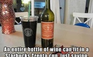 An entire bottle of wine can fit in a Starbucks Trenta cup
