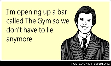 A bar called Gym