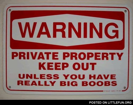 Warning. Private property.