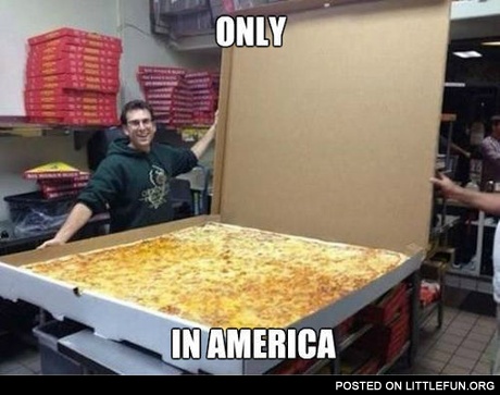 Only in America