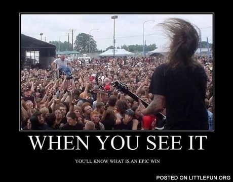 When you see it