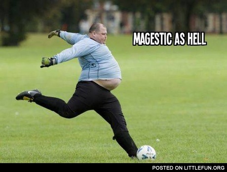 Magestic as hell