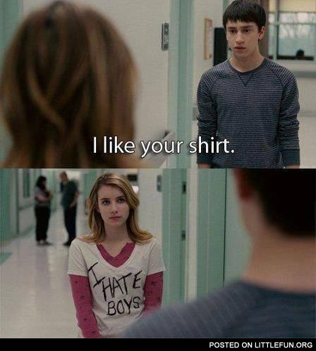 I like your shirt