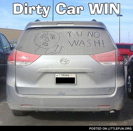 Dirty car win