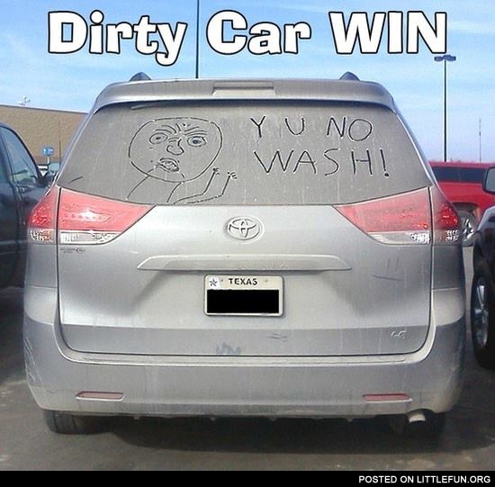 Dirty car win